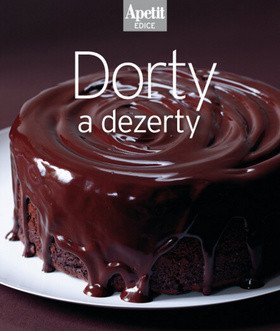 Dorty a dezerty Edice Apetit