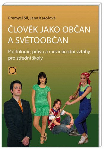Člověk jako občan a světoobčan 2 vydání – Šil Přemysl