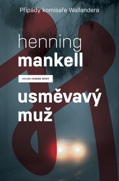 Usměvavý muž – Mankell Henning