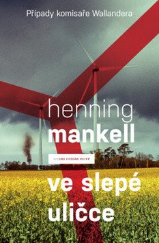 Ve slepé uličce – Mankell Henning