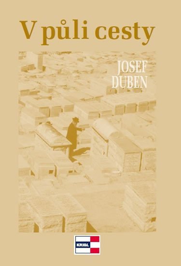 V půli cesty – Duben Josef