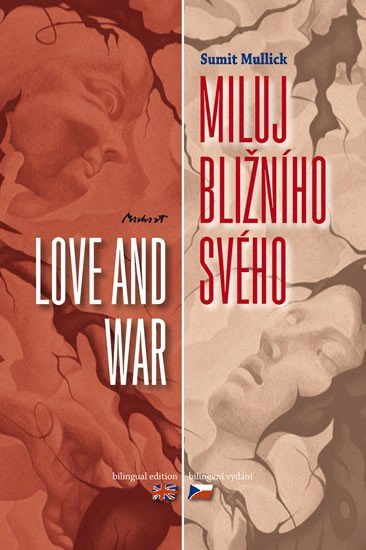 Miluj bližního svého Love and War – Mulick Sumit