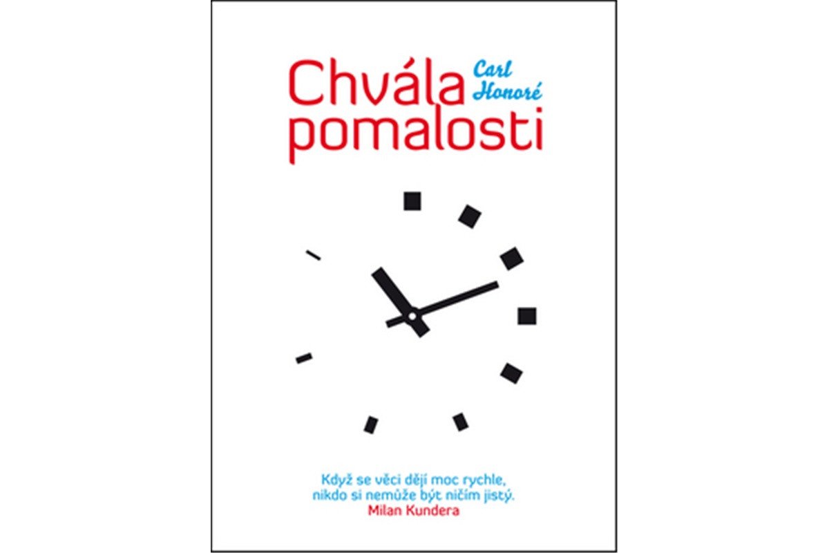 Chvála pomalosti – Honoré Carl