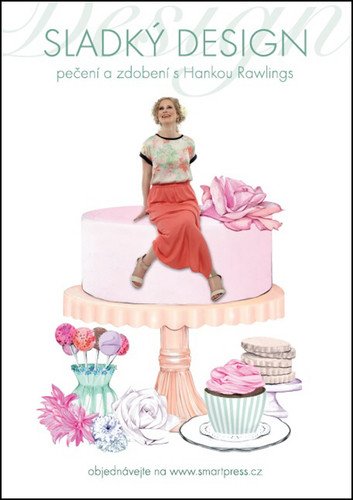 Sladký design – Pečení a zdobení s Hankou Rawlings – Rawlings Hanka