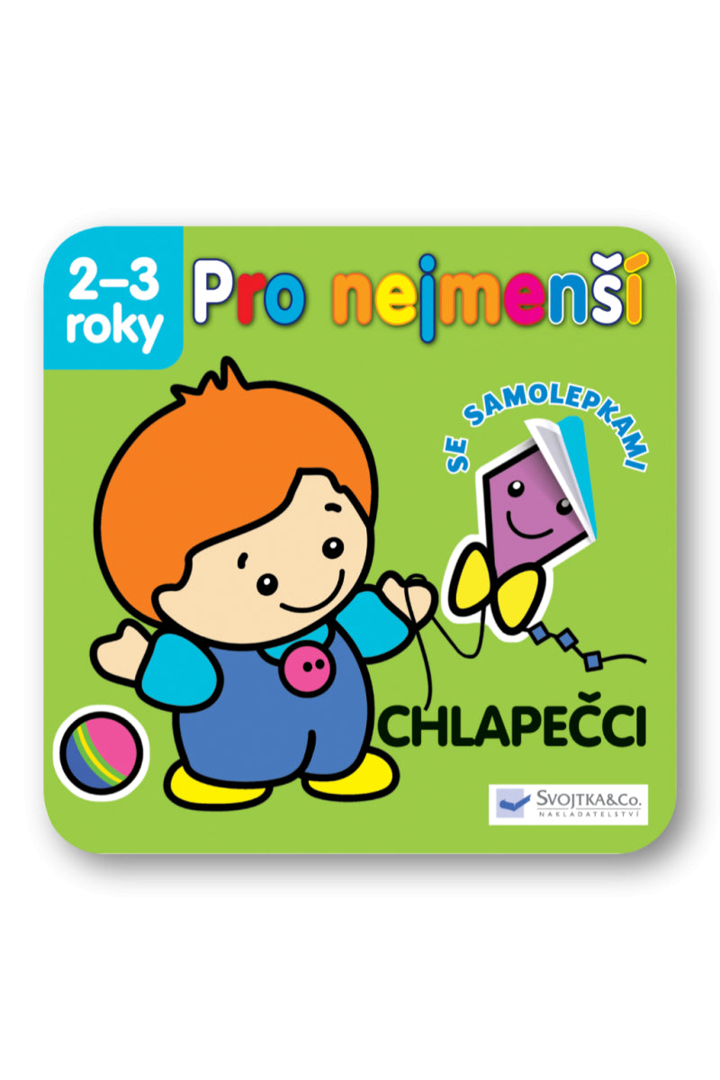 Chlapečci - Pro nejmenší