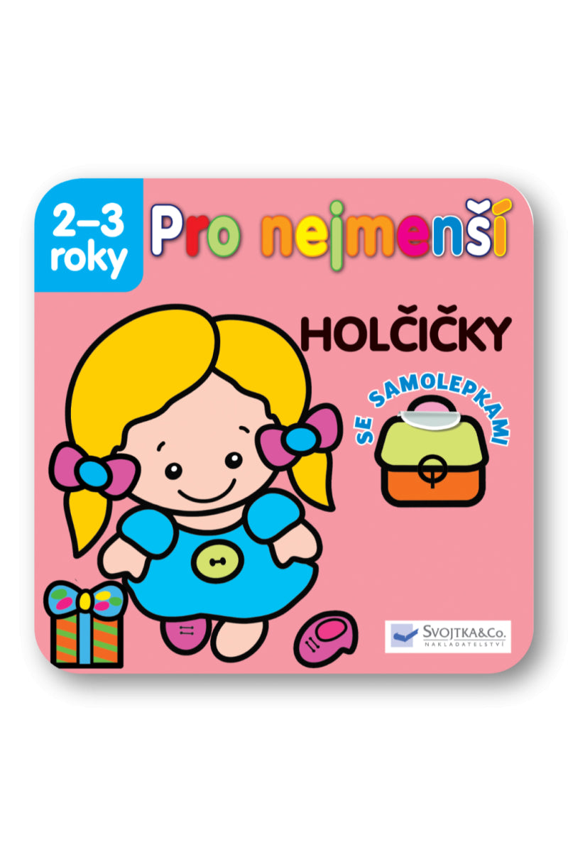 Holčičky - Pro nejmenší
