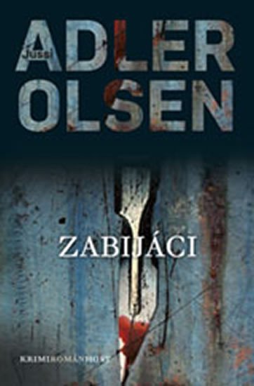 Zabijáci – Adler-Olsen Jussi