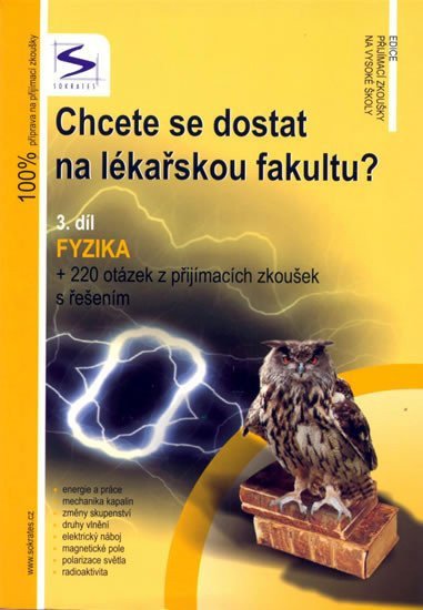 Chcete se dostat na lékařskou fakultu - Fyzika 3díl – Müller Lukáš