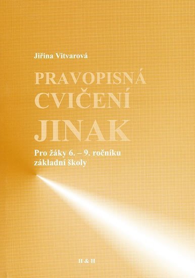 Pravopisná cvičení jinak – Vitvarová Jiřina