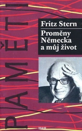 Proměny Německa a můj život – Stern Fritz