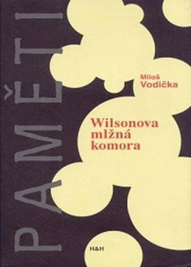 Wilsonova mlžná komora – Vodička Miloš