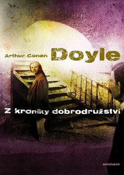 Z kroniky dobrodružství – Doyle Arthur Conan (2013)