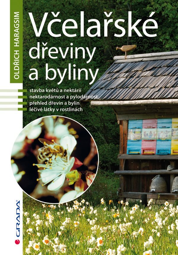 Včelařské dřeviny a byliny – Haragsim Oldřich