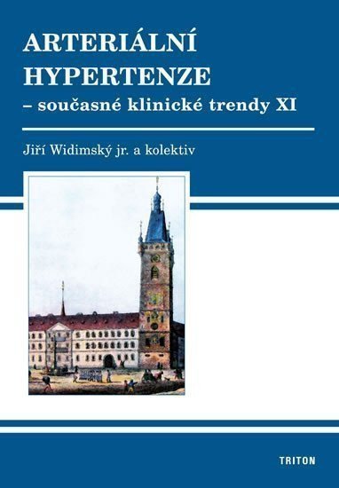 Arteriální hypertenze - Současné klinické trendy XI – group of authors