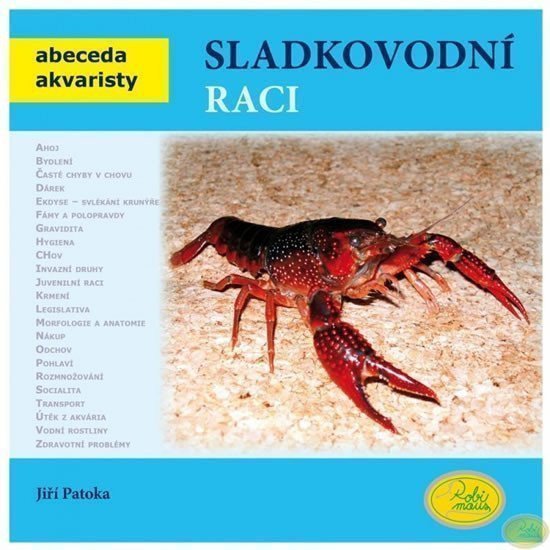 Sladkovodní raci - Abeceda akvaristy – Patoka Jiří