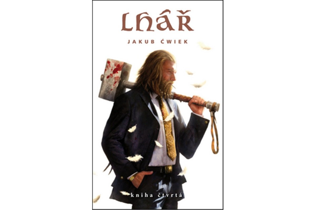 Lhář - kniha čtvrtá – Ćwiek Jakub