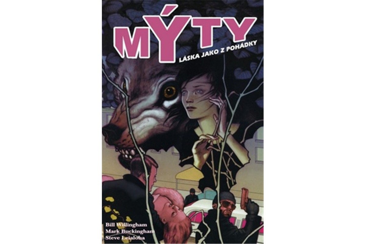 Mýty 3 - Láska jako z pohádky – Willingham Bill