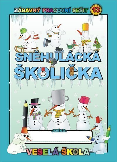 Sněhulácká školička – Mihálik Jan