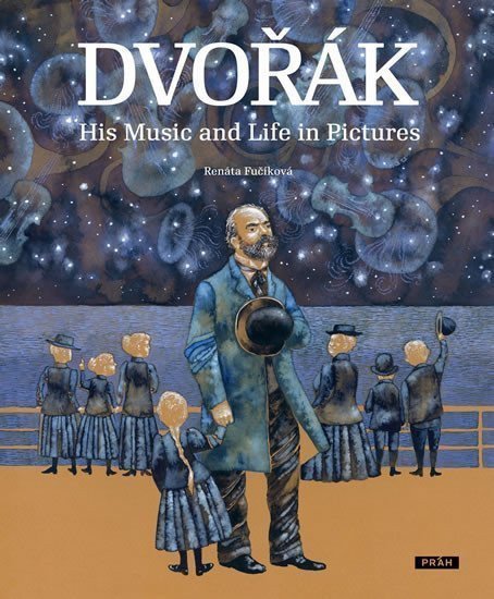 Dvořák - His Music and Life in Pictures anglicky – Fučíková Renáta
