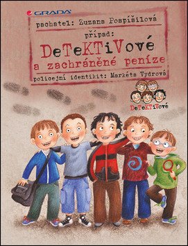 Detektivové a zachráněné peníze – Pospíšilová Zuzana