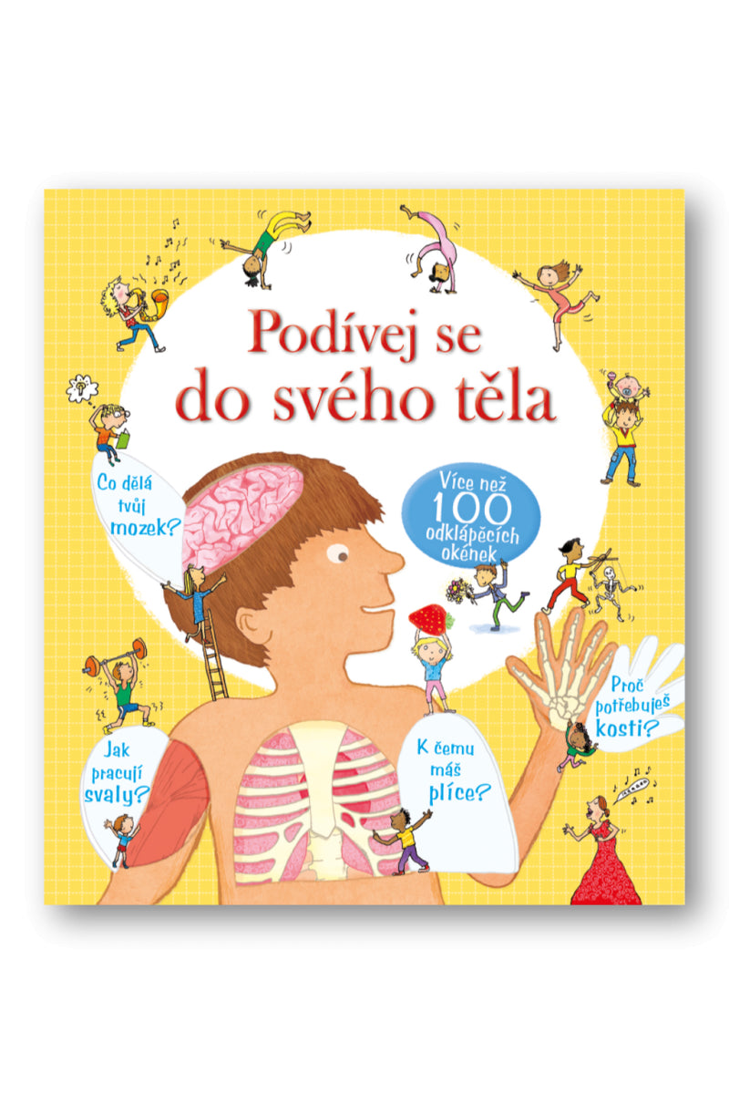 Podívej se do svého těla - více než 100 odklápěcích okének – Stowell Louie