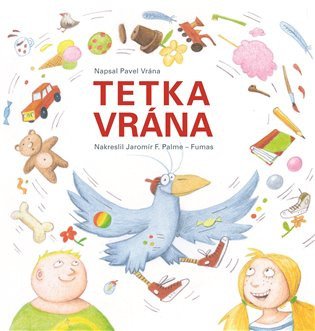 Tetka vrána – Vrána Pavel (2013)