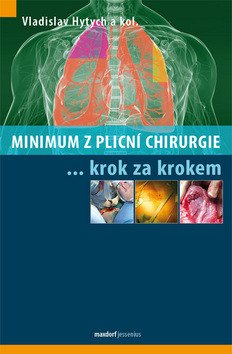 Minimum z plicní chirurgie krok za krokem – group of authors