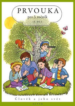 Prvouka pro 3 ročník ZŠ II díl – Kholová Helena