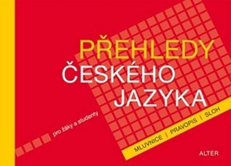 Přehledy českého jazyka pro žáky a studenty – group of authors