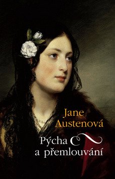 Pýcha a přemlouvání – Austenová Jane
