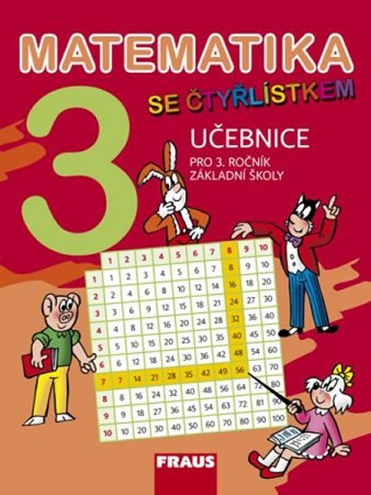 Matematika se Čtyřlístkem 3 pro ZŠ - učebnice – group of authors