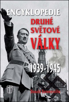 Encyklopedie druhé světové války 1939-1945 – Sommerville Donald