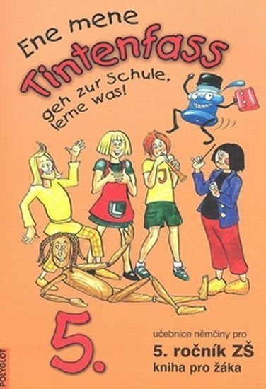 Ene mene Tintenfass 5 kniha pro žáka – Dusilová Doris