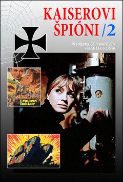 Kaiserovi špióni 2 – Schwangen Wolfgang