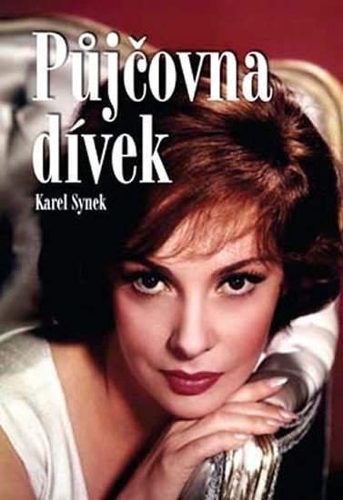 Půjčovna dívek – Synek Karel