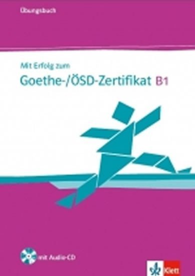 Mit Erfolg zum Goethe-ÖSD-Zertifikat B1 ÜB CD