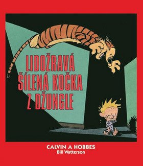 Calvin a Hobbes 9 - Lidožravá šílená kočka z džungle – Watterson Bill