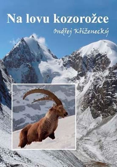 Na lovu kozorožce – Kříženecký Ondřej