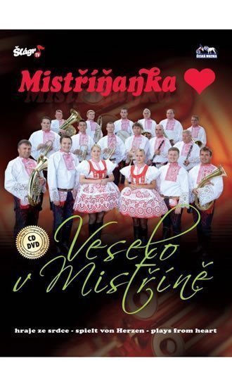 Mistříňanka - Veselo v Mistříně - CDDVD