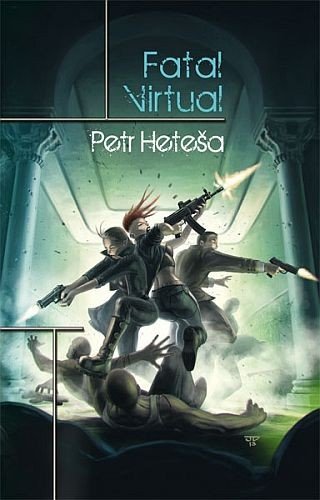 Fatal Virtual – Heteša Petr