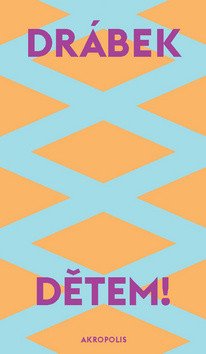 Dětem – Drábek David