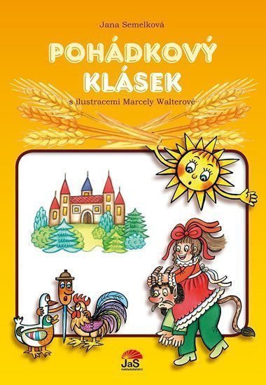 Pohádkový klásek – Semelková Jana