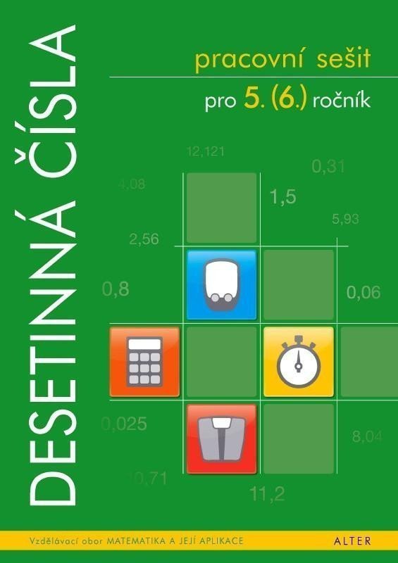 Desetinná čísla pro 5 ročník ZŠ - Pracovní sešit – Blažková Růžena