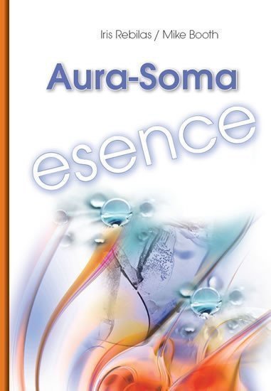 Aura-Soma Esence – Rebilas Iris