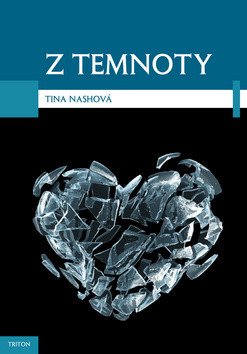 Z temnoty – Nash Tina (2014)