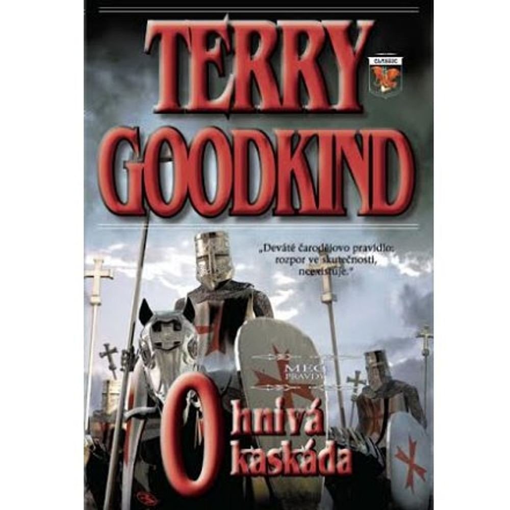 Meč pravdy 9 - Ohnivá kaskáda – Goodkind Terry