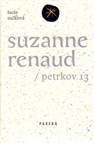 Suzanne Renaud Petrkov 13 – Tučková Lucie