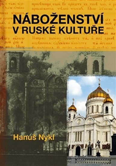 Náboženství v ruské kultuře – Nykl Hanuš