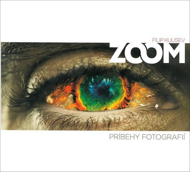 ZOOM - Príbehy fotografií slovensky – Kulisev Filip