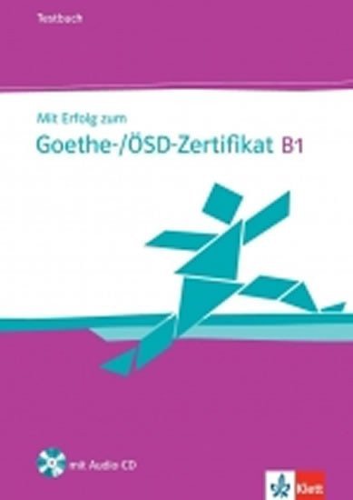 Mit Erfolg zum Goethe-/ÖSD-Zertifikat B1, TB+CD (2014)